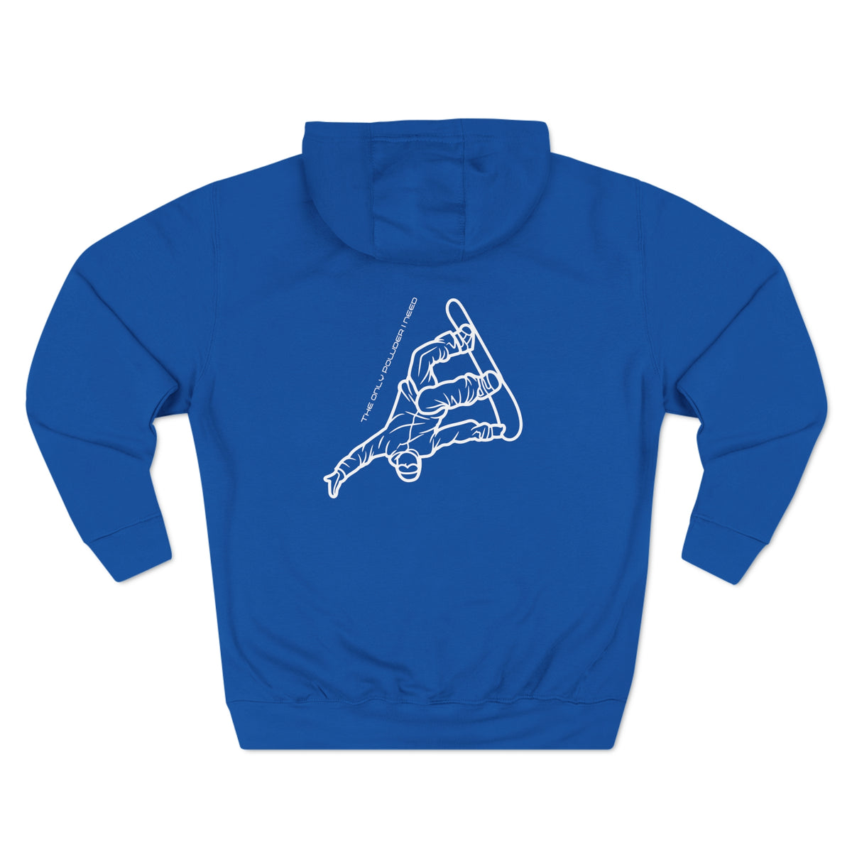 Snowboard  "The only powder I need" Hoodie