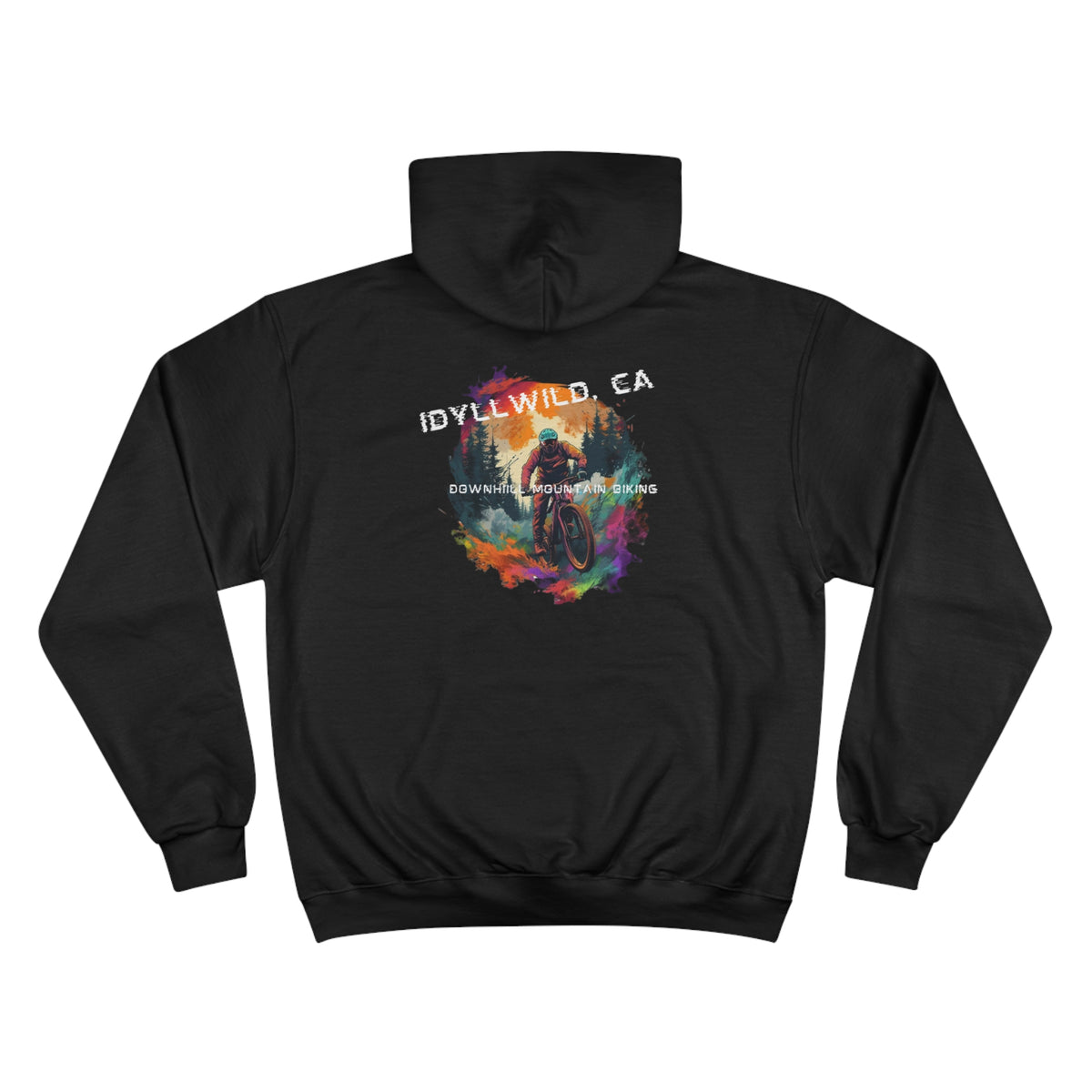 Idyllwild Downhill Mountain  Biking Champion Hoodie
