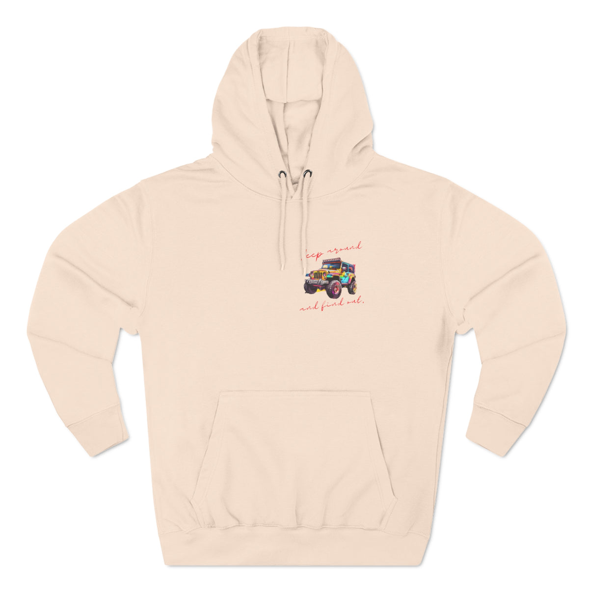 Jeep Around and Find Out Hoodie