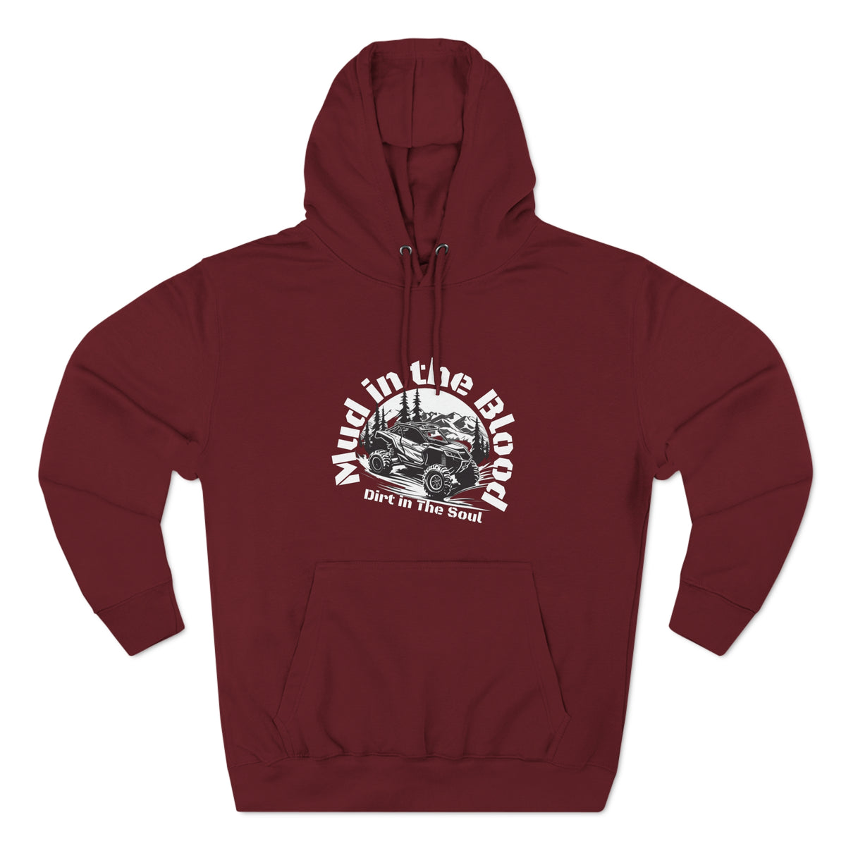 Mud In The Blood Dirt In The Soul Can Am Hoodie
