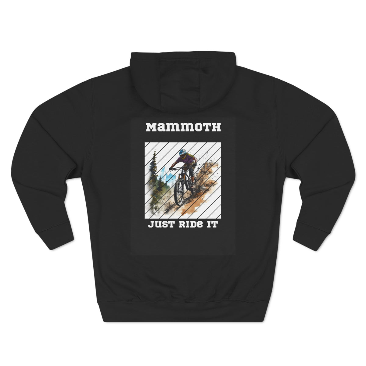 Mammoth "Just Ride It" Mountain Biking Hoodie