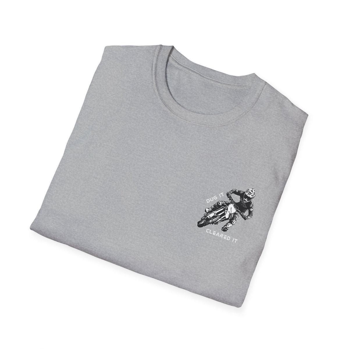 Dirtbike "Dug It Cleared It" Softstyle T-Shirt