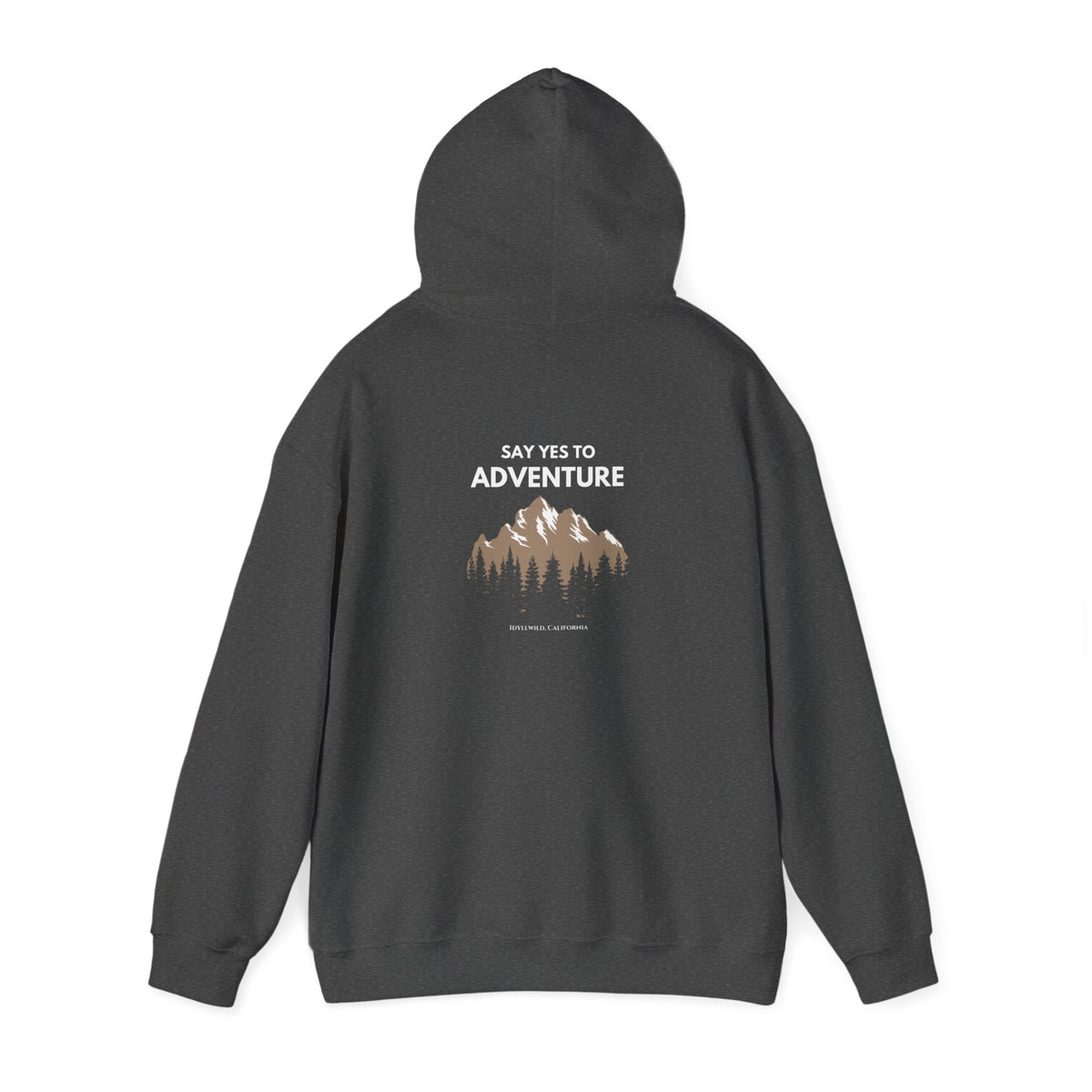 Idyllwild "Say Yes To Adventure" Hoodie