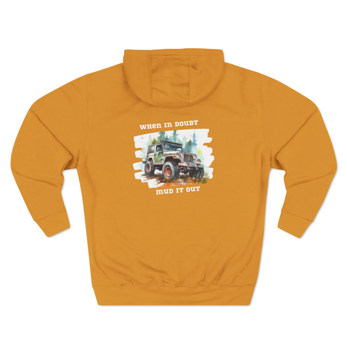 Jeep "When In Doubt Mud It Out" Hoodie