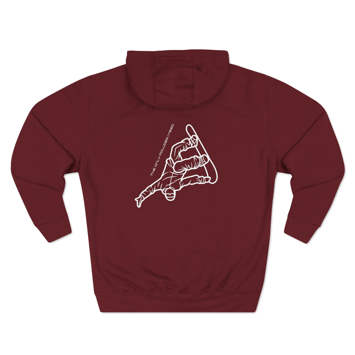 Snowboard  "The only powder I need" Hoodie