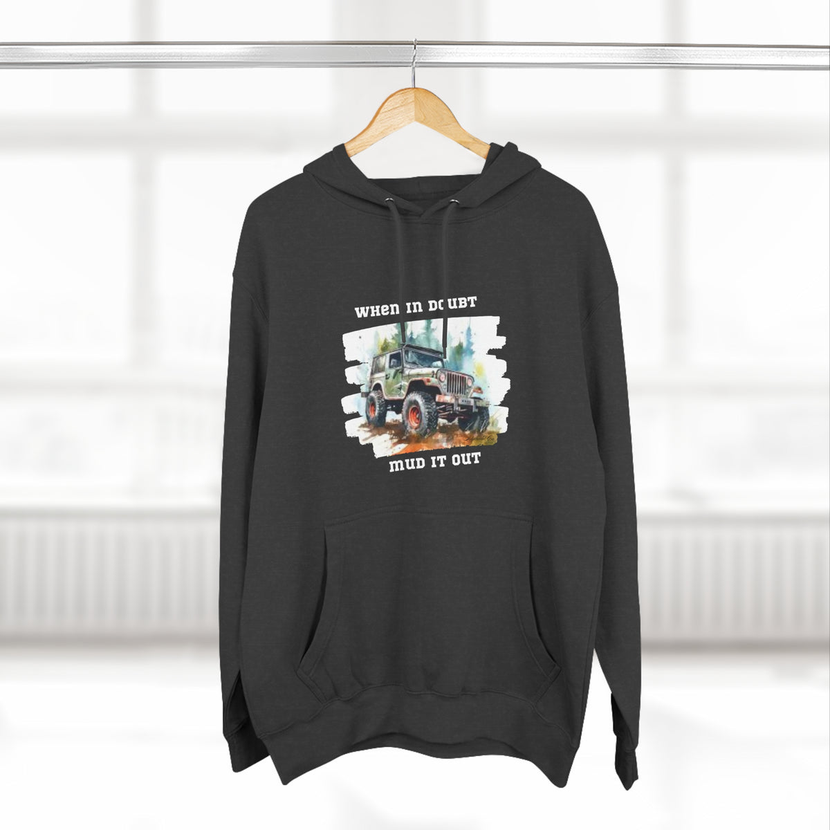 Jeep "When In Doubt Mud It Out" Hoodie