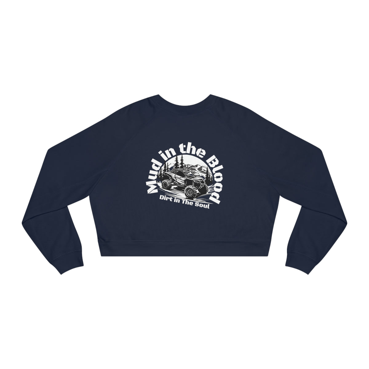 Can Am Mud in the Blood Dirt in the Soul Cropped Fleece Pullover