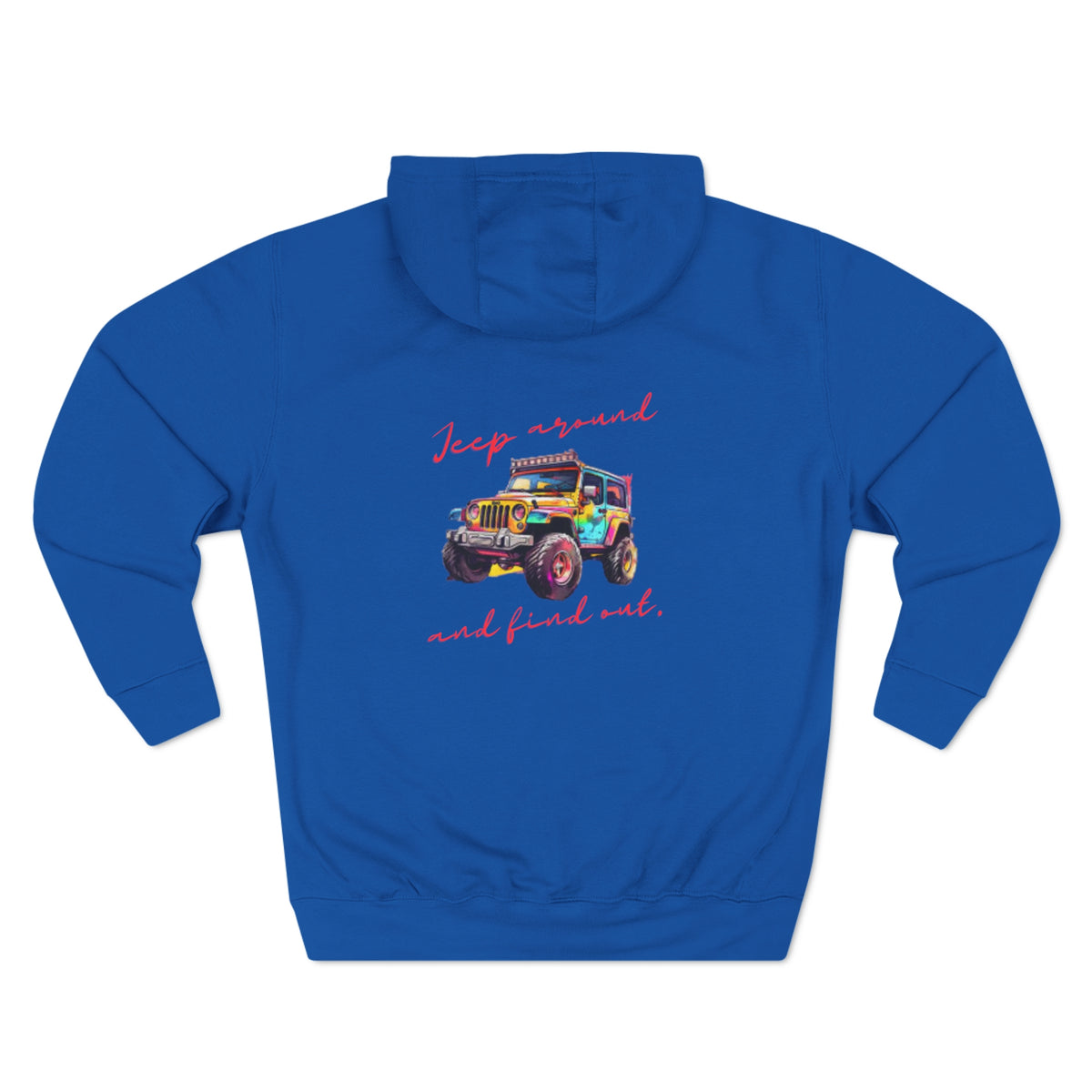 Jeep Around and Find Out Hoodie