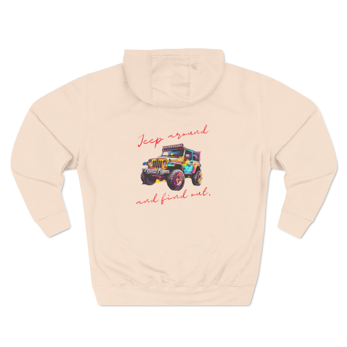 Jeep Around and Find Out Hoodie