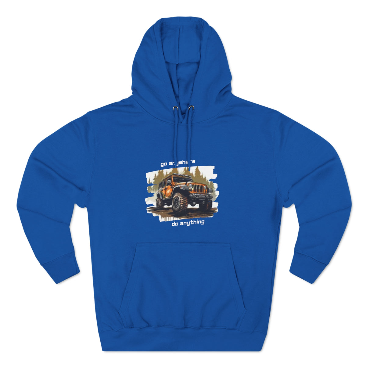 Jeep "Go Anywhere Do Anything" Hoodie