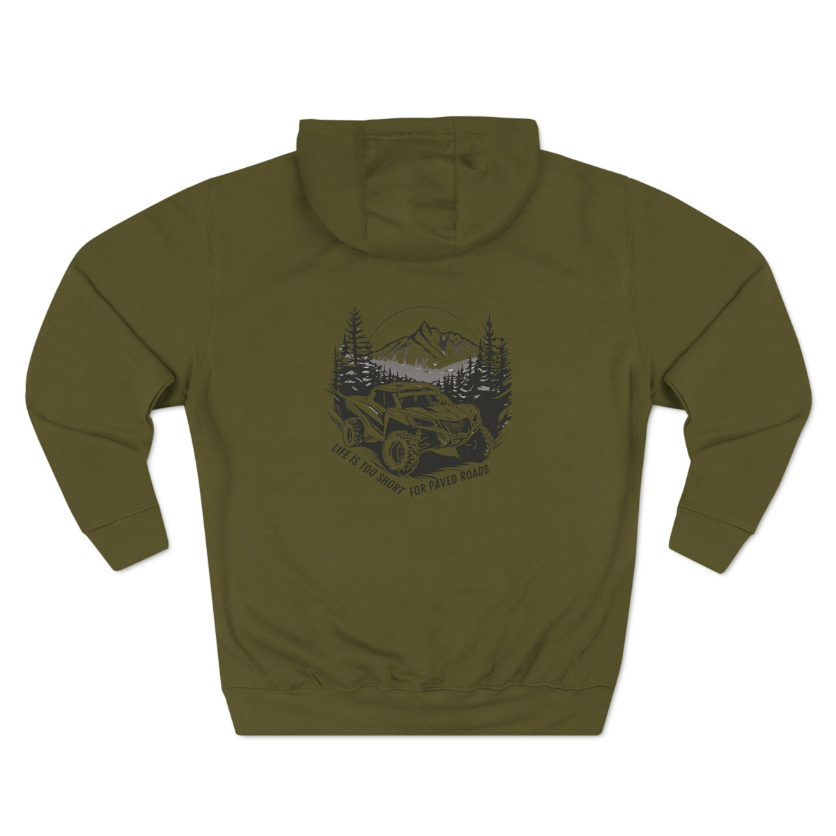 "Life Is Too Short For Paved Roads" Can Am Hoodie