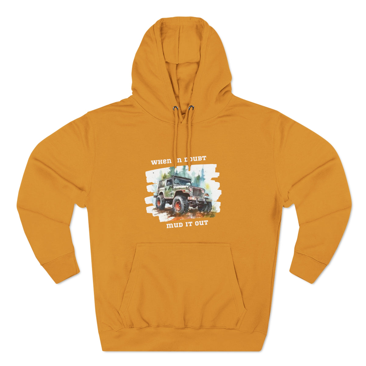 Jeep "When In Doubt Mud It Out" Hoodie