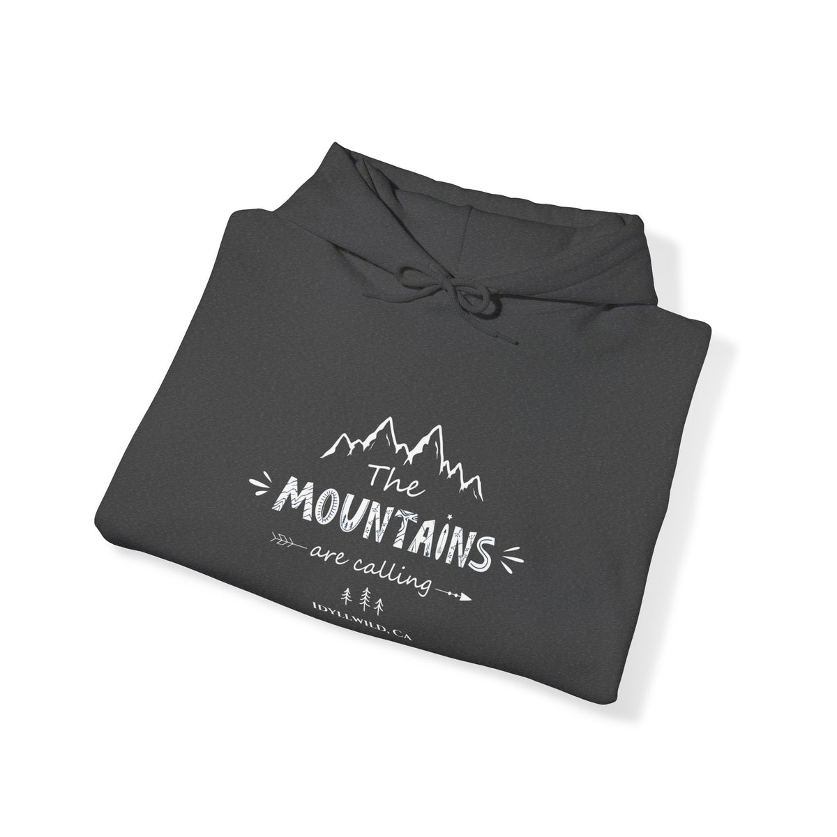 Idyllwild The Mnts are calling Hoodie