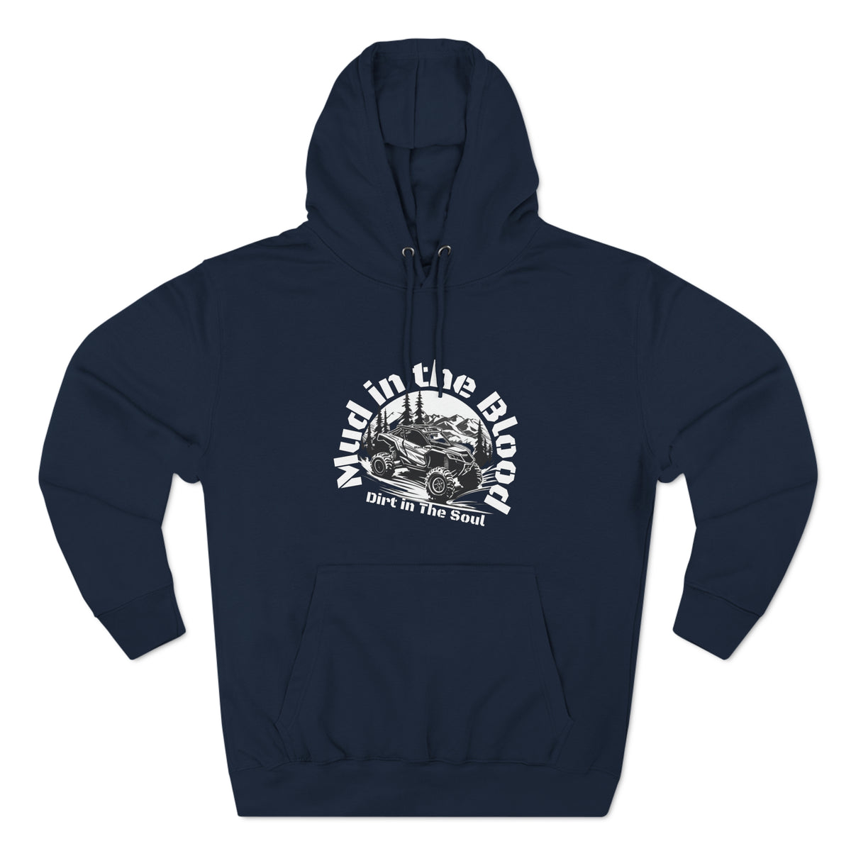 Mud In The Blood Dirt In The Soul Can Am Hoodie