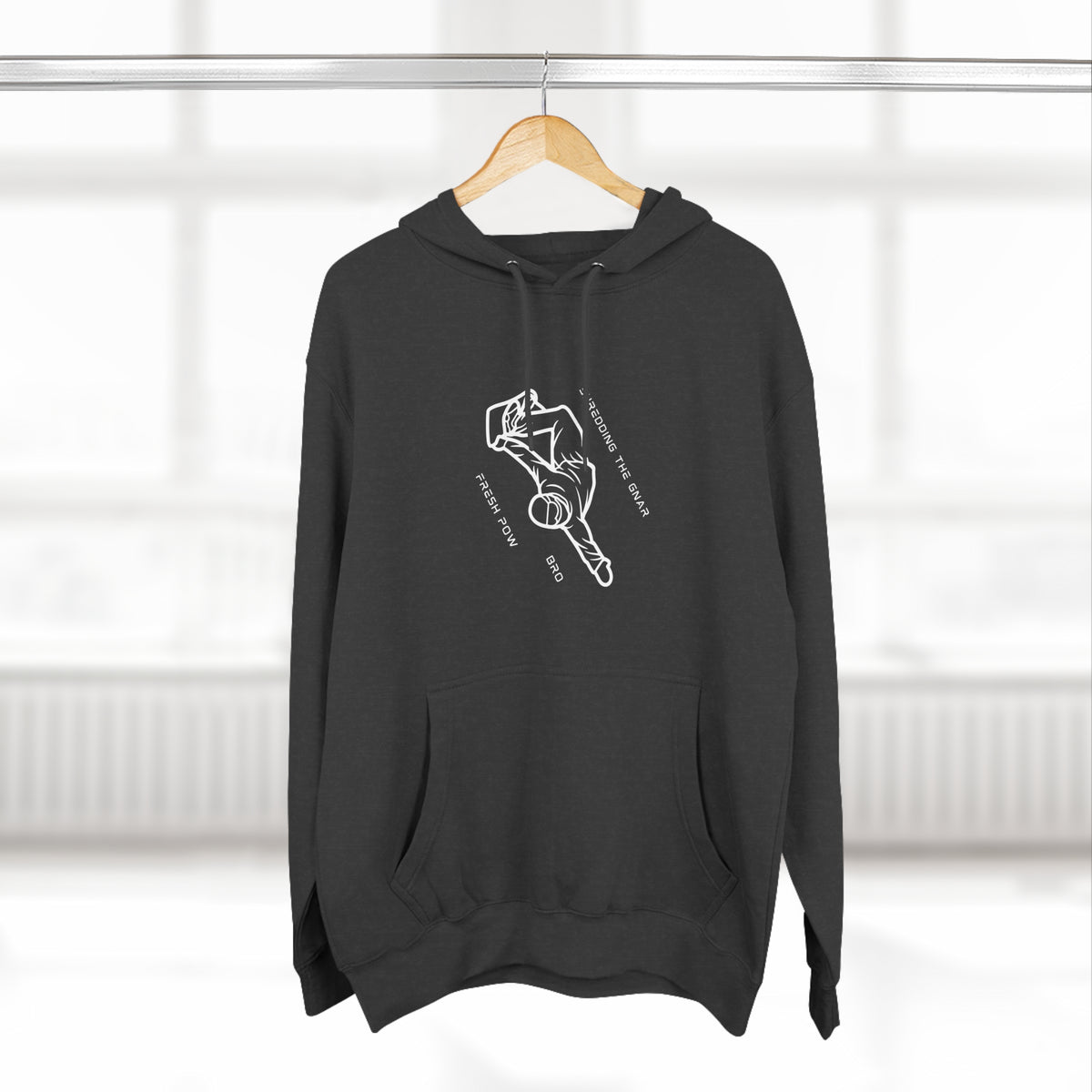 Snowboard  "Shredding the Gnar, fresh pow, bro" Hoodie