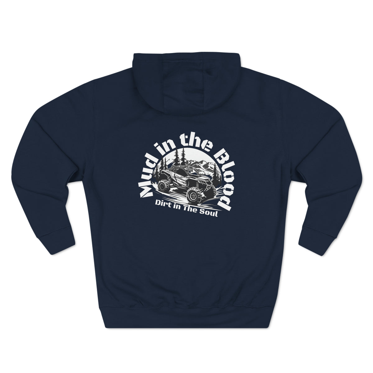Mud In The Blood Dirt In The Soul Can Am Hoodie