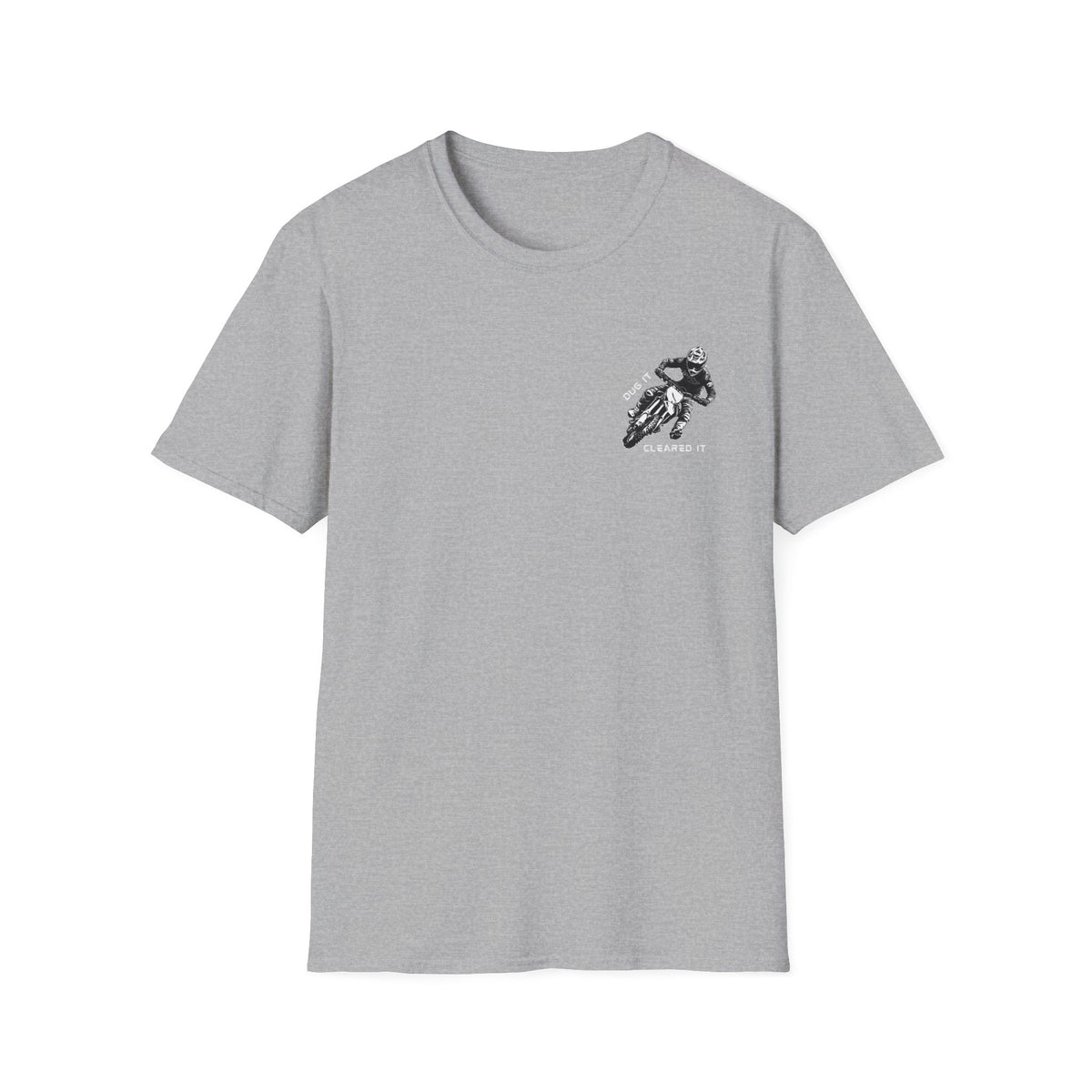 Dirtbike "Dug It Cleared It" Softstyle T-Shirt
