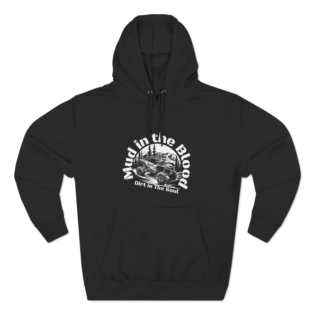 Mud In The Blood Dirt In The Soul Can Am Hoodie