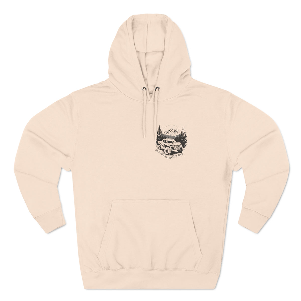 "Life Is Too Short For Paved Roads" Can Am Hoodie