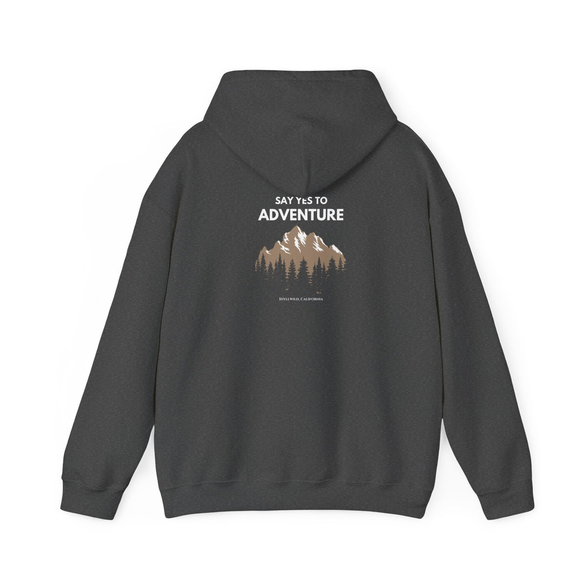 Idyllwild "Say Yes To Adventure" Hoodie