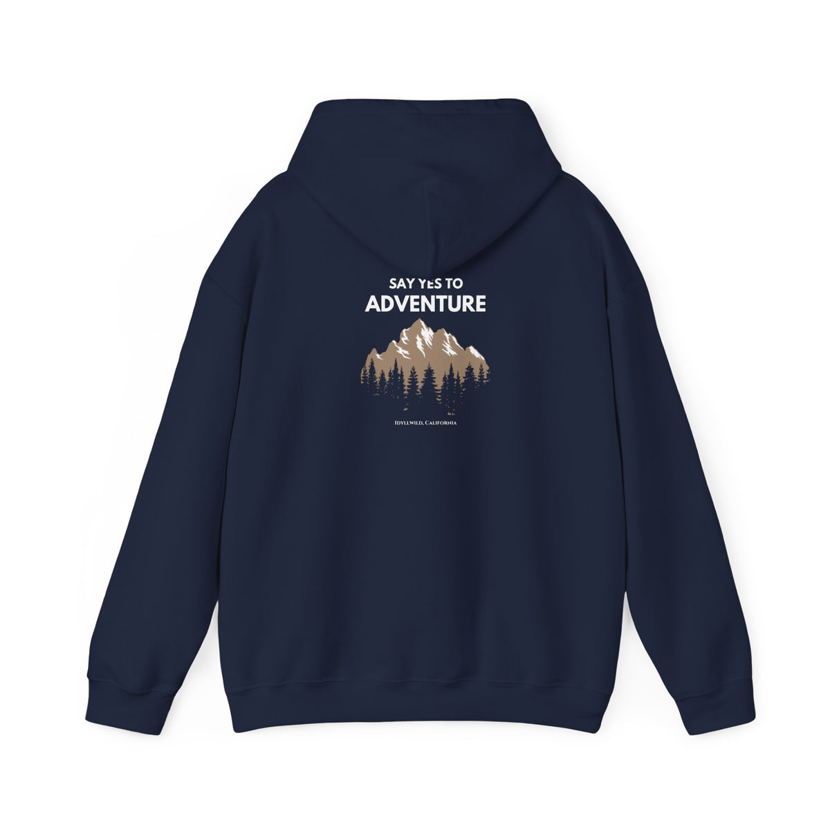 Idyllwild "Say Yes To Adventure" Hoodie