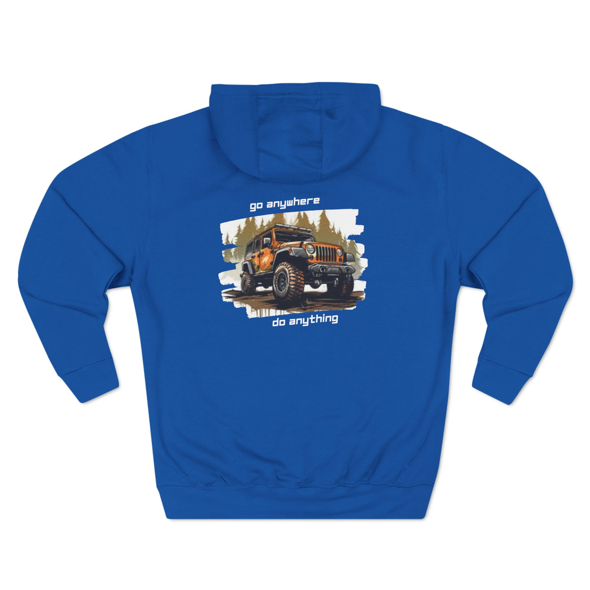 Jeep "Go Anywhere Do Anything" Hoodie