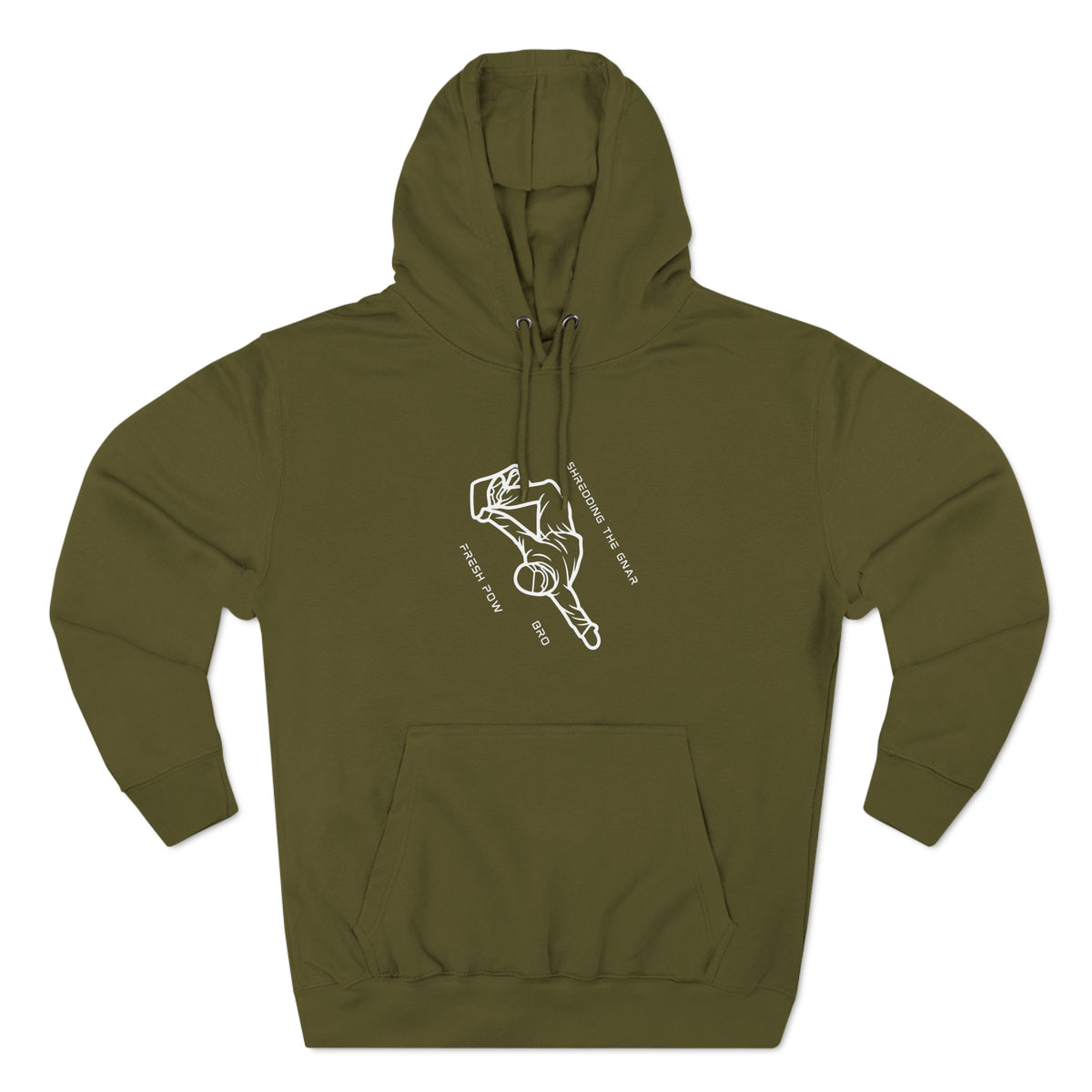 Snowboard  "Shredding the Gnar, fresh pow, bro" Hoodie