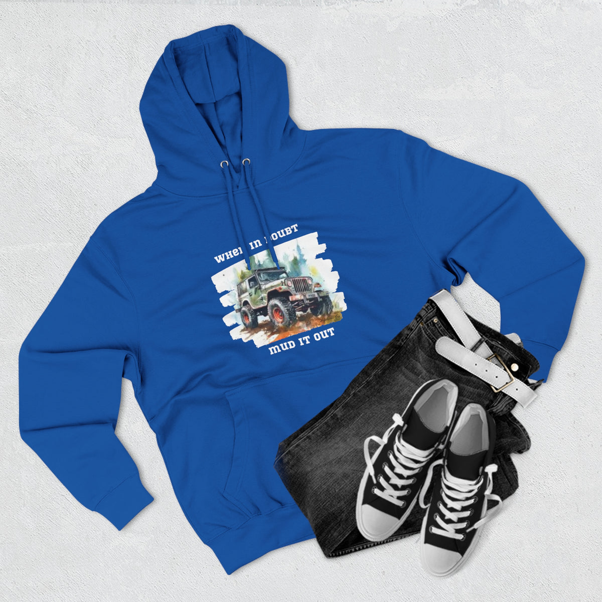 Jeep "When In Doubt Mud It Out" Hoodie