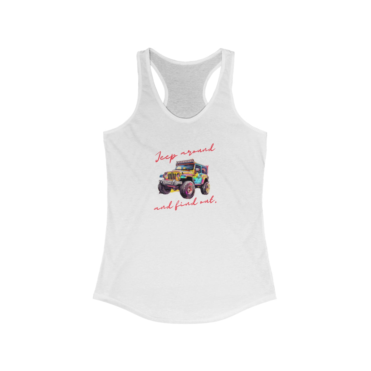 Woman Jeep Around and Find Out Tank Top