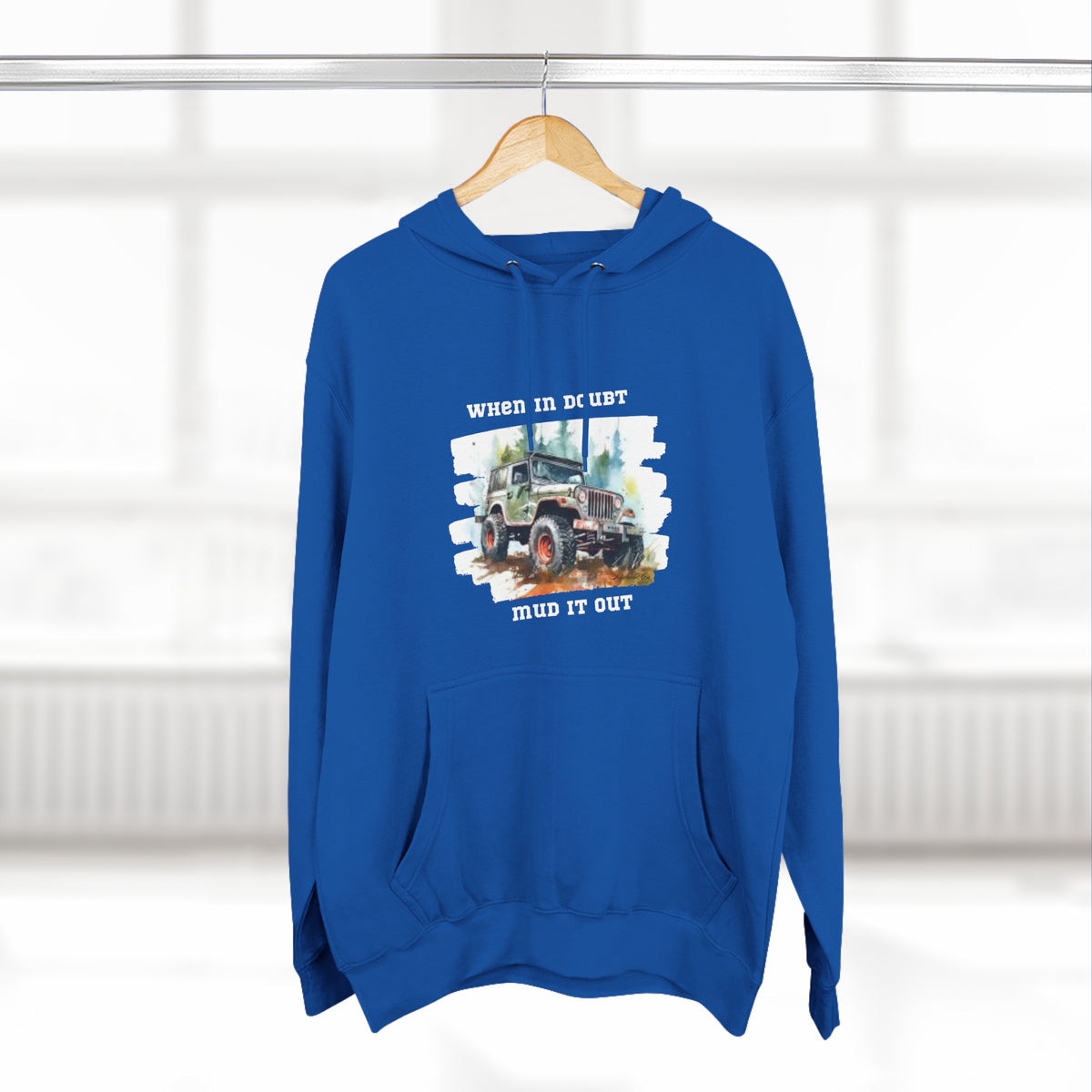 Jeep "When In Doubt Mud It Out" Hoodie