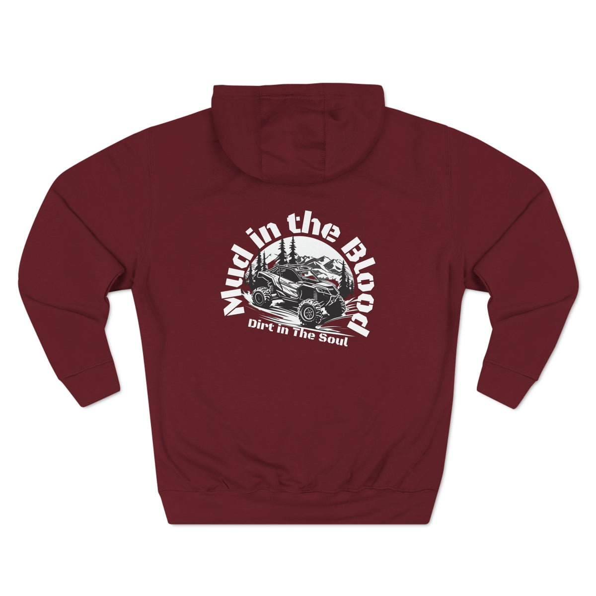 Mud In The Blood Dirt In The Soul Can Am Hoodie