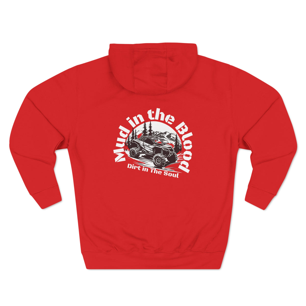 Mud In The Blood Dirt In The Soul Can Am Hoodie