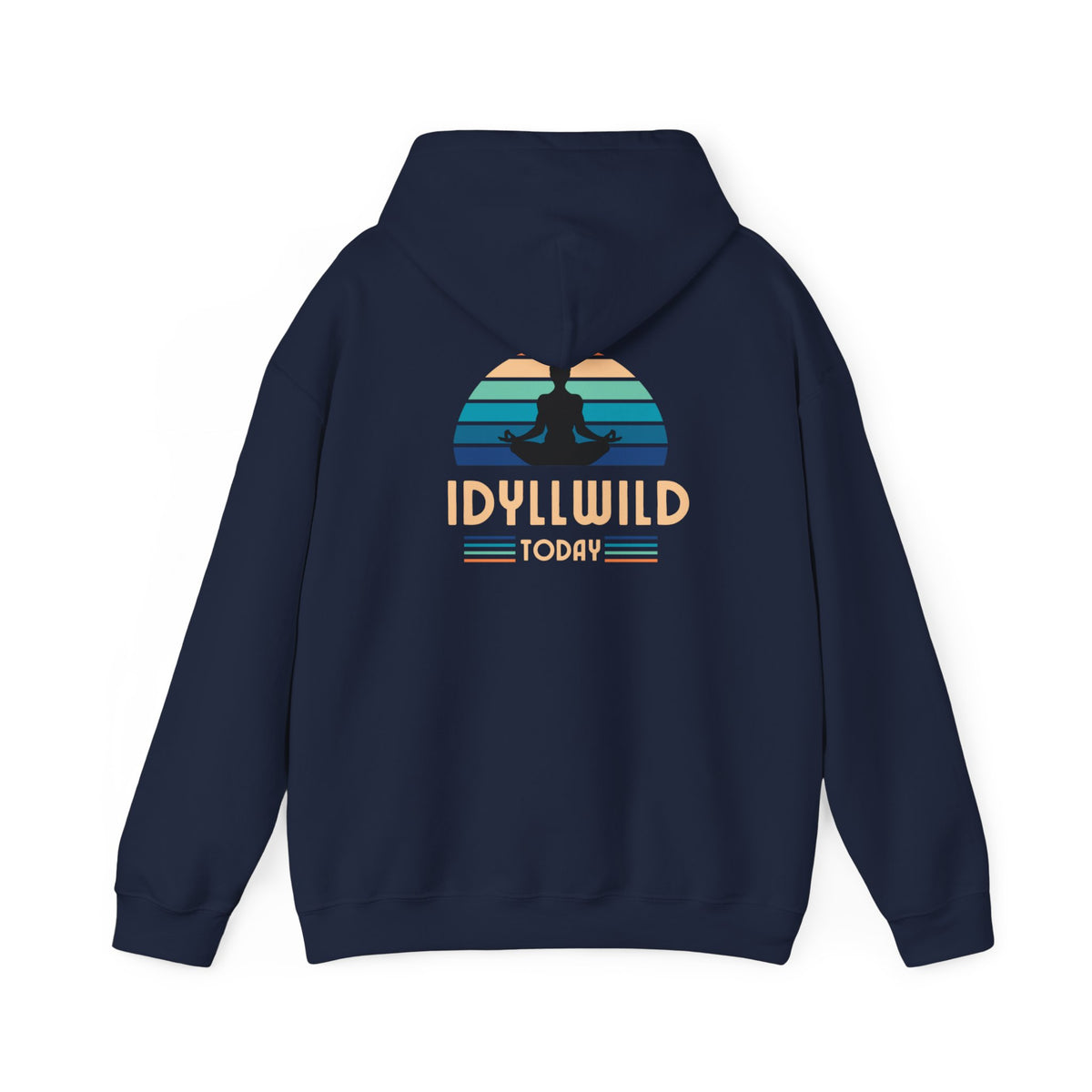 Idyllwild Yoga today Hoodie