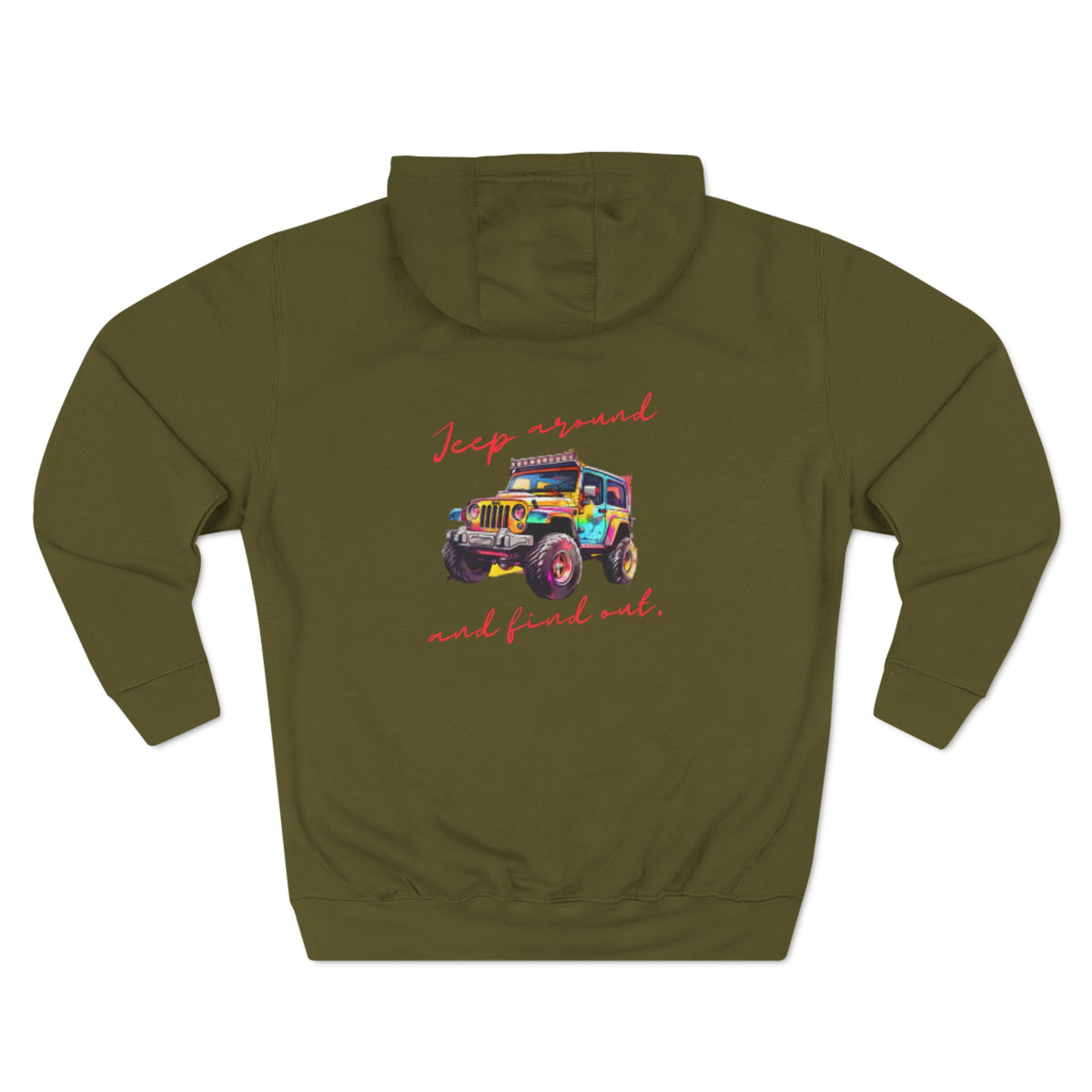 Jeep Around and Find Out Hoodie