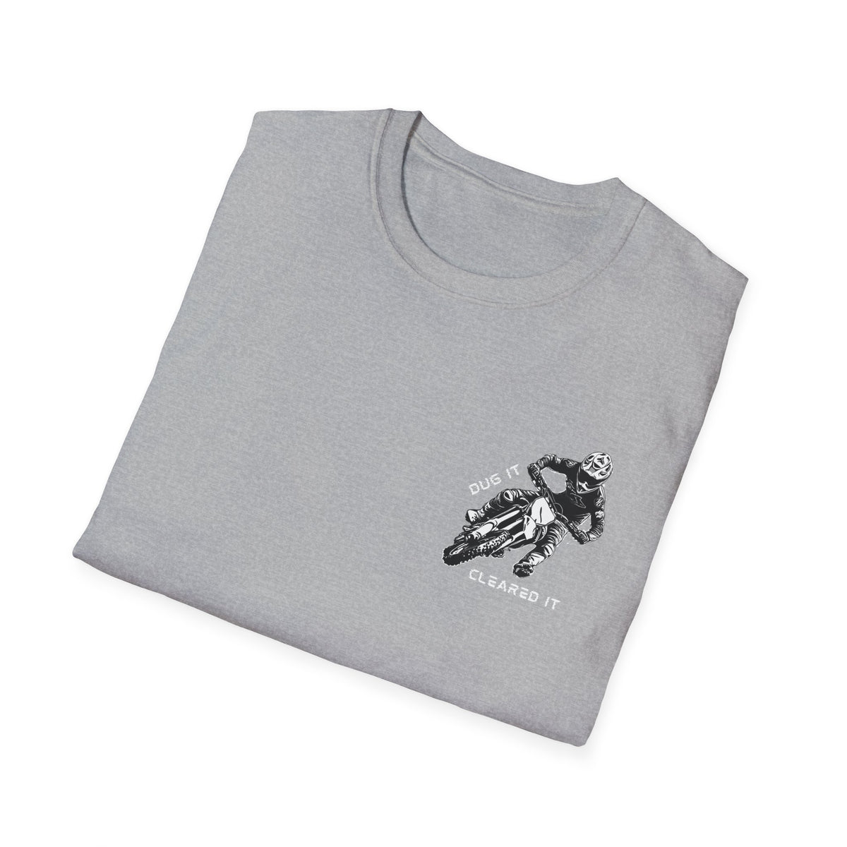 Dirtbike "Dug It Cleared It" Softstyle T-Shirt