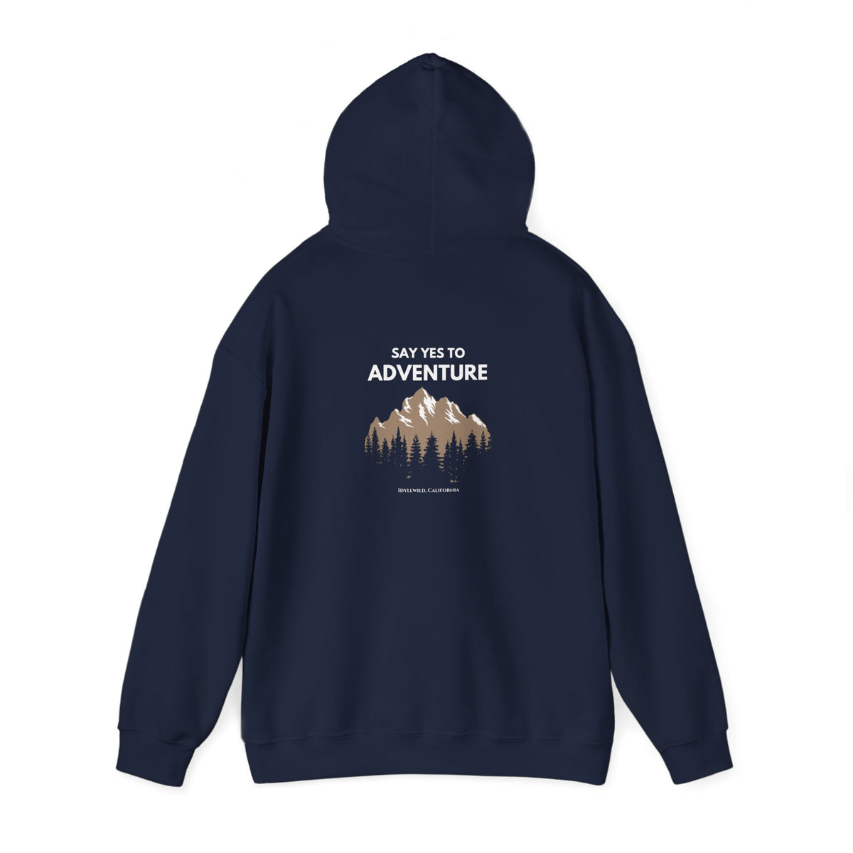 Idyllwild "Say Yes To Adventure" Hoodie