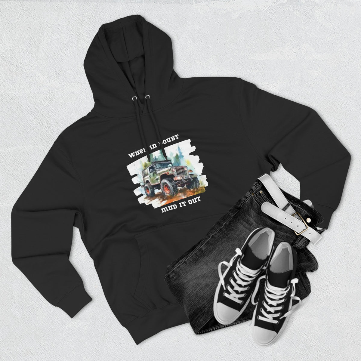 Jeep "When In Doubt Mud It Out" Hoodie