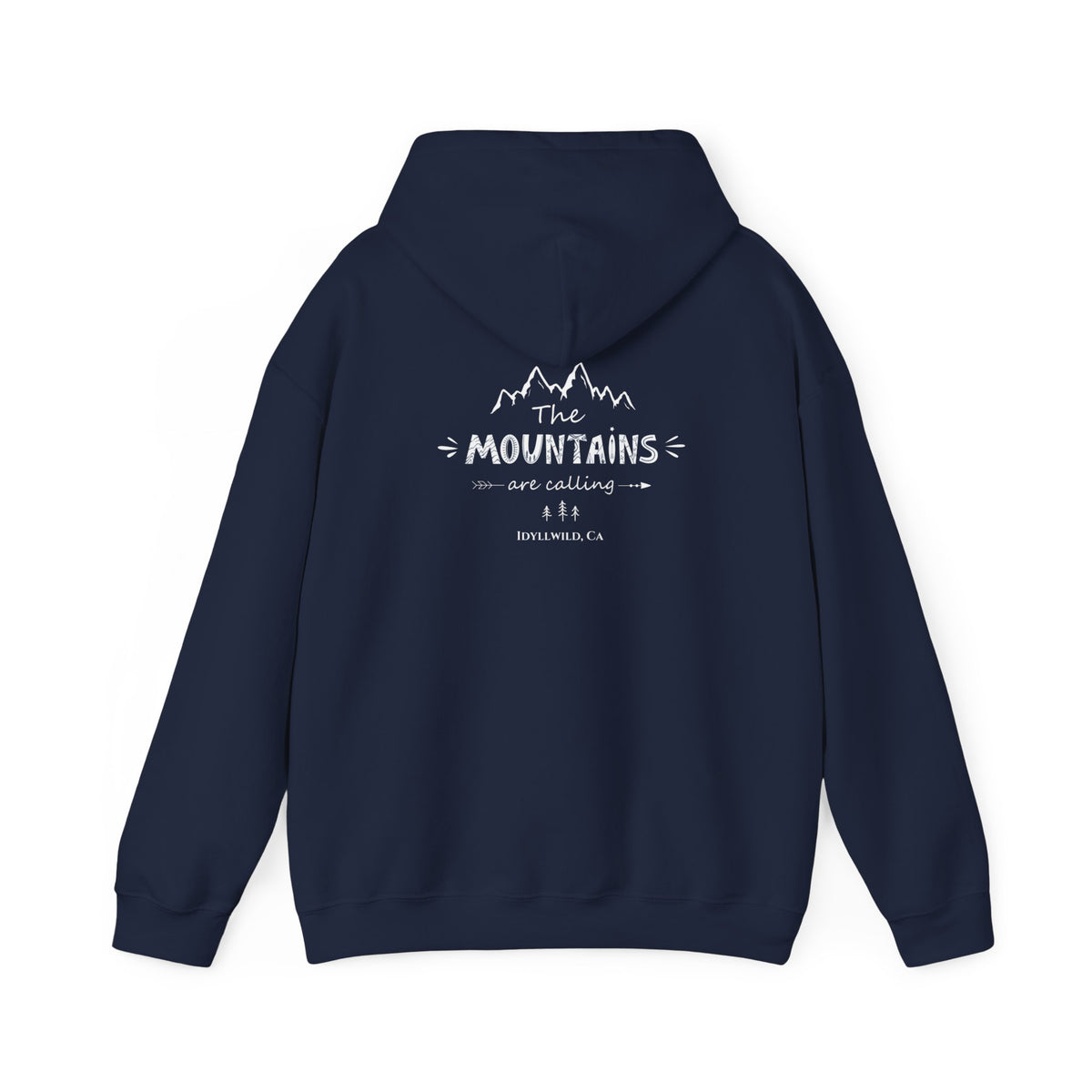 Idyllwild The Mnts are calling Hoodie