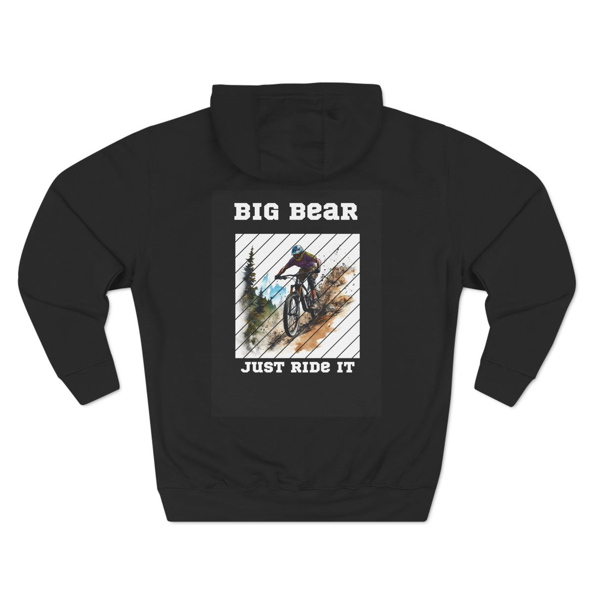 Big Bear "Just Ride It" Mountain Biking Hoodie