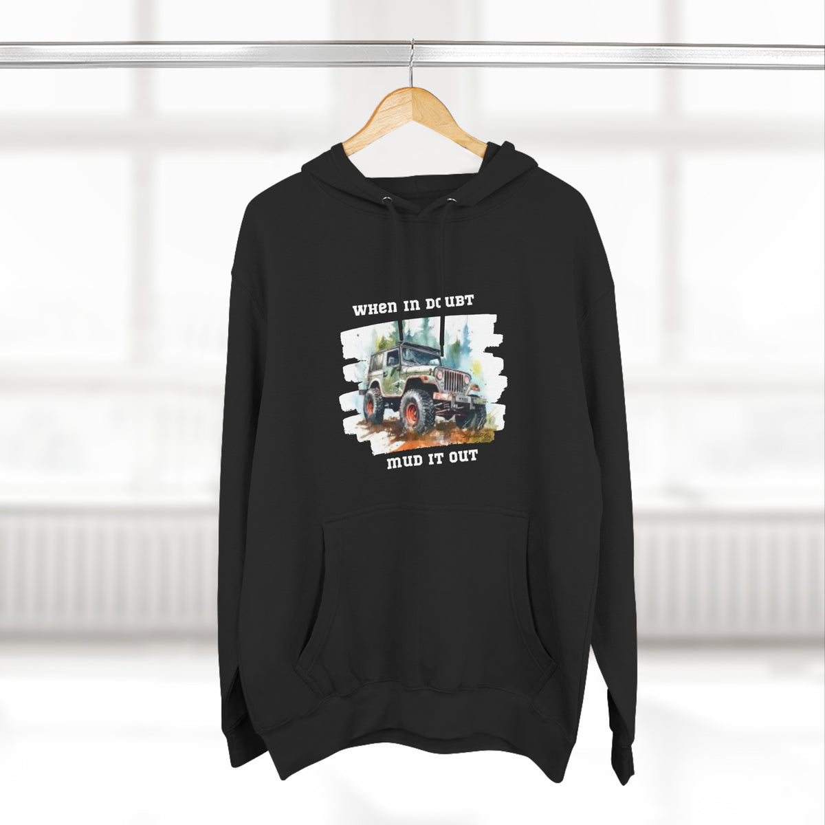 Jeep "When In Doubt Mud It Out" Hoodie