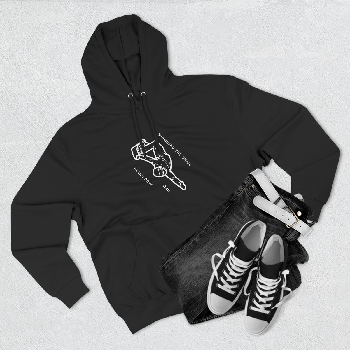 Snowboard  "Shredding the Gnar, fresh pow, bro" Hoodie