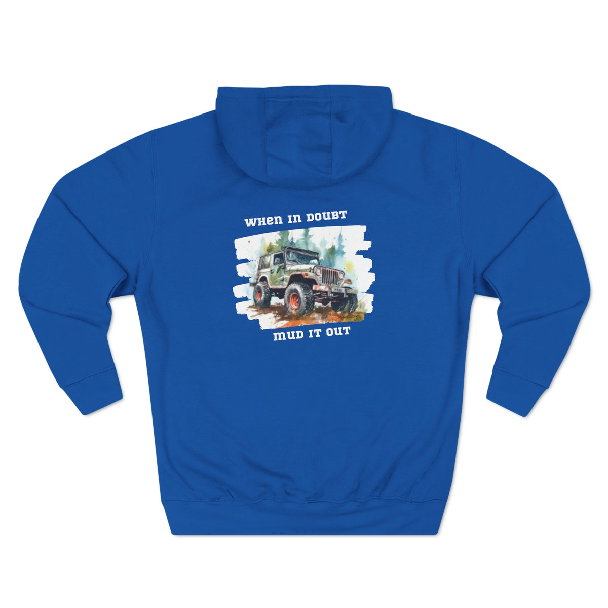 Jeep "When In Doubt Mud It Out" Hoodie